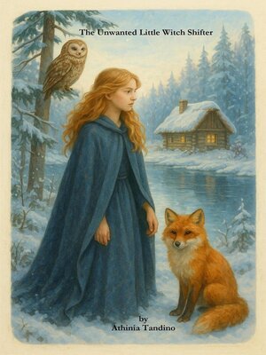 cover image of The Unwanted Little Witch Shifter